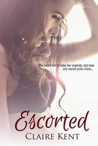 Escorted (Escorted, #1)