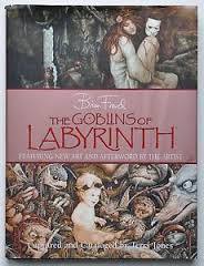 The Goblins of Labyrinth by Brian Froud | Goodreads