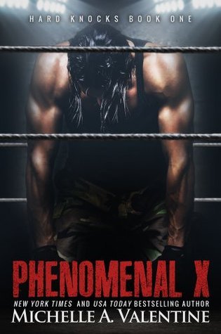 Phenomenal X (Hard Knocks, #1)