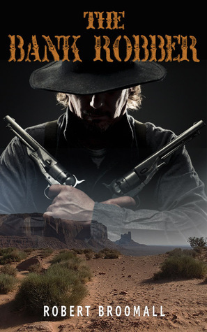 The Bank Robber