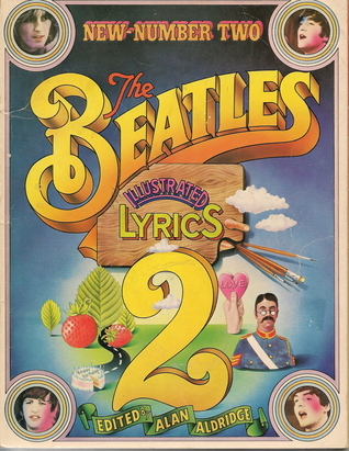 ザ・ビートルズ　The Beatles Illustrated lyric The Beatles Illustrated Lyrics: 1963-1970 by Thunder Bay