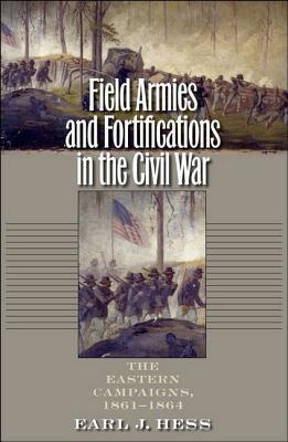 Field Armies and Fortifications in the Civil War book cover