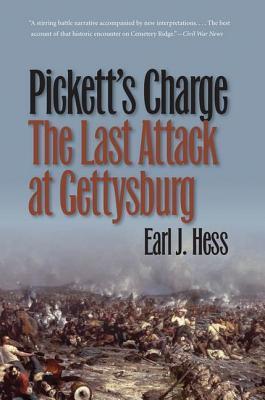 Pickett's Charge--The Last Attack at Gettysburg book cover