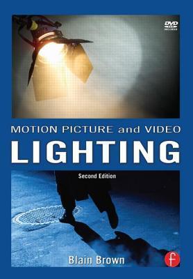 Motion Picture and Video Lighting by Blain Brown | Goodreads
