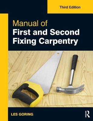 Manual of First and Second Fixing Carpentry **