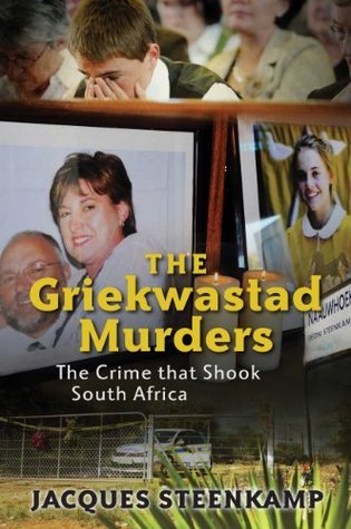 The Griekwastad Murders: The Crime that Shook South Africa
