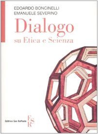 Dialogo su etica e scienza book cover