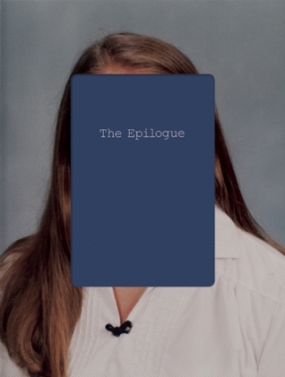 The Epilogue by Laia Abril | Goodreads