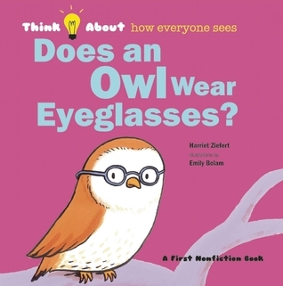 Does an Owl Wear Eyeglasses? book cover