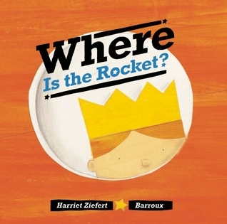 Where Is the Rocket? book cover