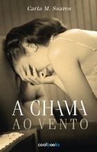 A Chama ao Vento book cover
