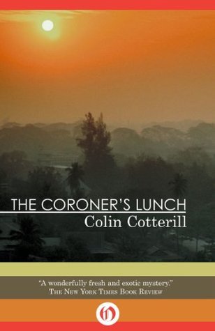 The Coroner's Lunch (Dr. Siri Paiboun, #1)