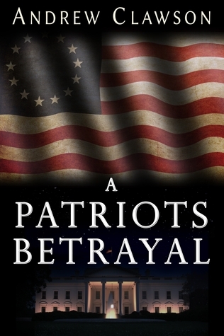 A Patriot's Betrayal