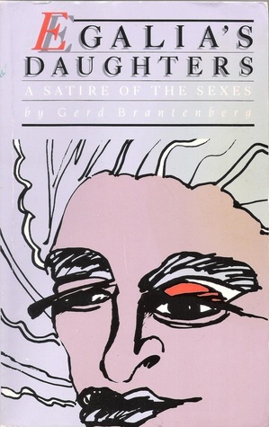 Egalia's Daughters: A Satire of the Sexes