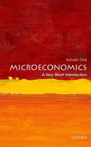 Microeconomics: A Very Short Introduction (Very Short Introductions)