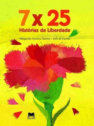 7 x 25 Histórias da Liberdade