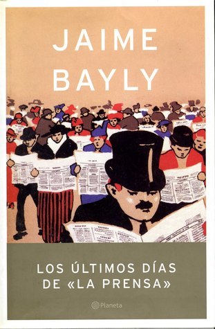 Los últimos días de "La Prensa"