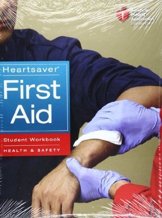Heartsaver First Aid Student Workbook by American Heart Association ...