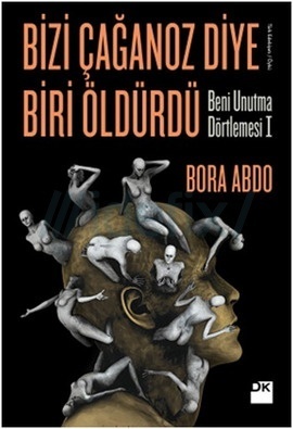 Beni Unutma Dörtlemesi book cover 1