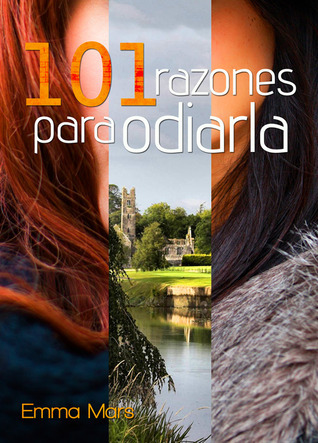101 razones para odiarla