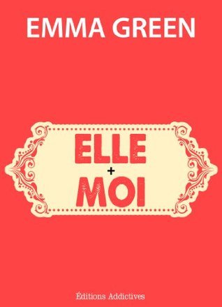 Elle + Moi book cover
