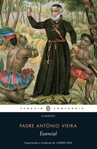 Essencial Padre Antonio Vieira book cover