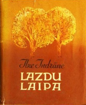 Lazdu Laipa By Ilze Indr ne Goodreads Lazdu Laipa By Ilze Indr ne Goodreads