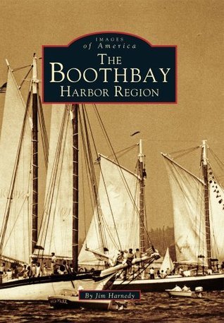 The Boothbay Harbor Region book cover