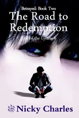 Betrayed: Book Two - The Road to Redemption cover