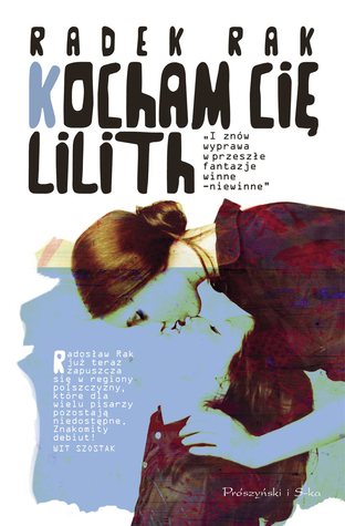 Kocham cię, Lilith book cover