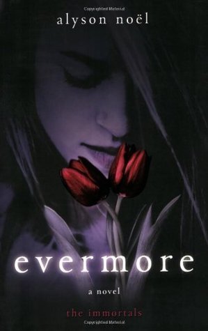Evermore (The Immortals #1)