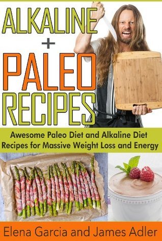 View of Alkaline Paleo Mix: How to Combine Paleo Diet and Alkaline Diet for ...