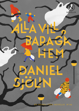 Alla vill bara gå hem book cover