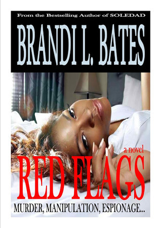 Red Flags by Brandi L. Bates | Goodreads