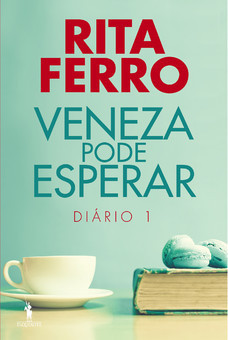 Veneza Pode Esperar – Diário 1 book cover