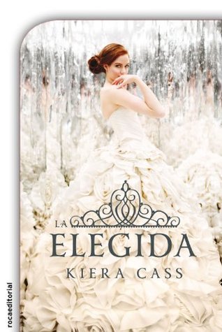 La elegida (La selección, #3)