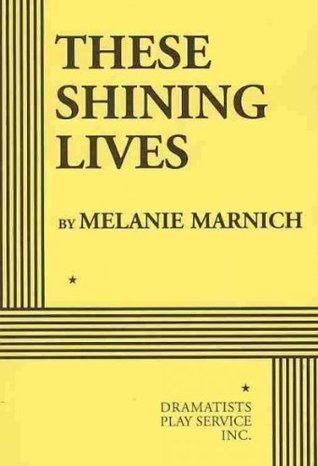 These Shining Lives