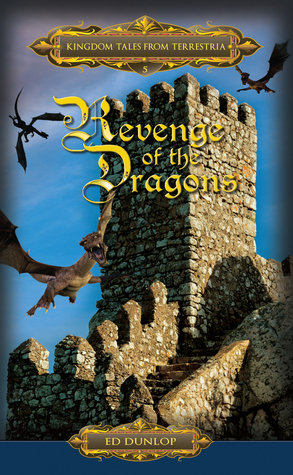 Revenge of the Dragons by Ed Dunlop | Goodreads