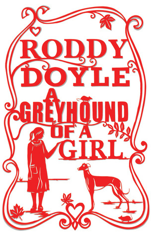 A Greyhound of a Girl