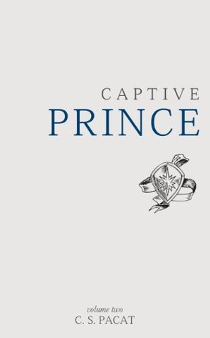 Captive Prince: Volume Two (Captive Prince, #2)