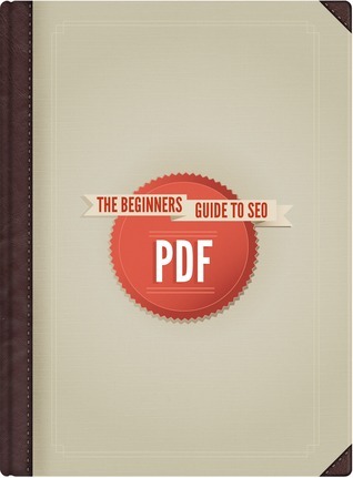 The Beginner's Guide to SEO by SEOmoz | Goodreads