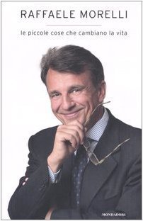 Le piccole cose che cambiano la vita