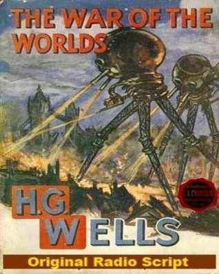 The War of the Worlds: Original Radio Script