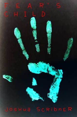 Fear's Child: A Novel