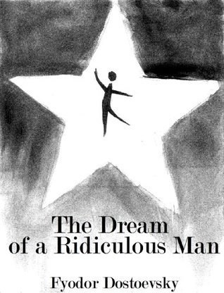 The Dream of a Ridiculous Man