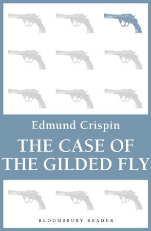 The Case of the Gilded Fly (The Gervase Fen Mysteries)