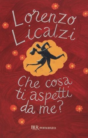 Che cosa ti aspetti da me?