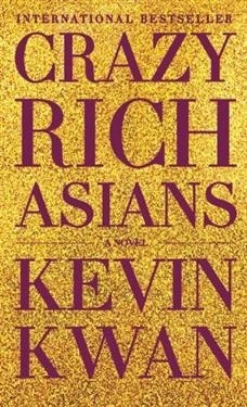 Crazy Rich Asians (Crazy Rich Asians, #1)