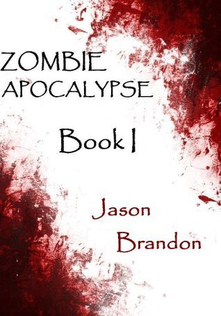 The Zombie Apocalypse: Book I