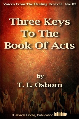 Three Keys To The Book Of Acts